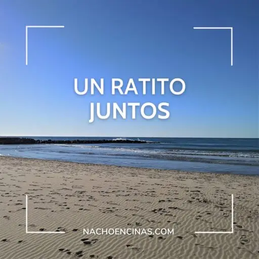 Portada del podcast Un ratito juntos de Nacho Encinas